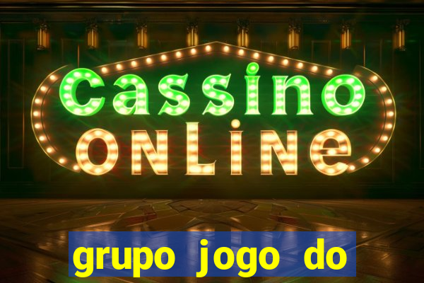 grupo jogo do bicho whatsapp salvador