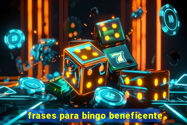 frases para bingo beneficente