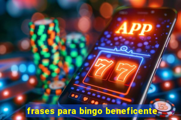 frases para bingo beneficente