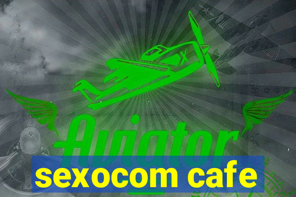 sexocom cafe