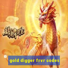 gold digger frvr codes