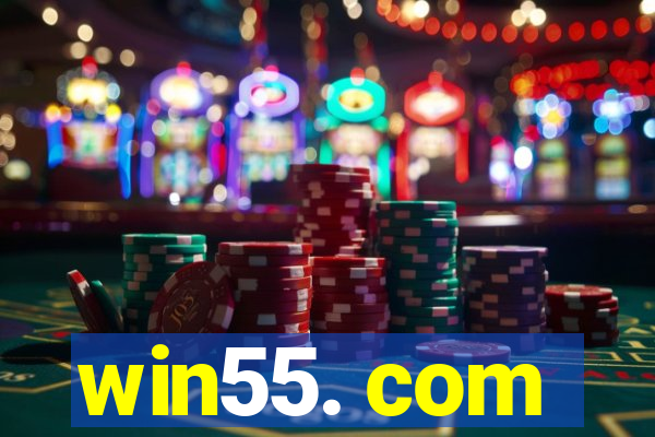 win55. com