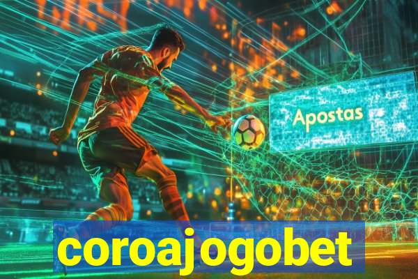 coroajogobet