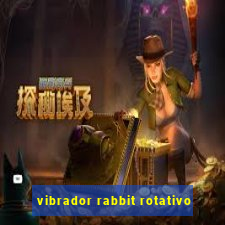 vibrador rabbit rotativo