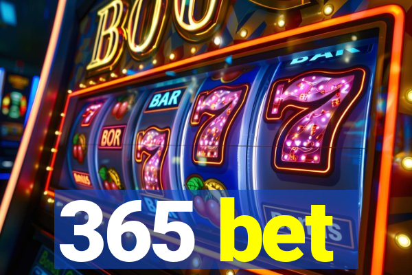 365 bet