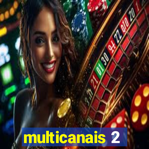 multicanais 2