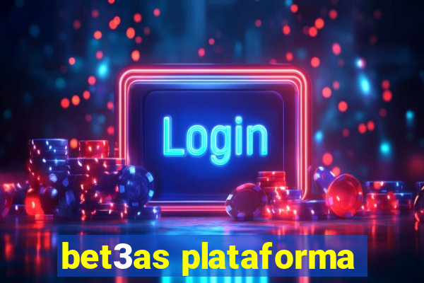 bet3as plataforma