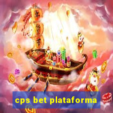 cps bet plataforma