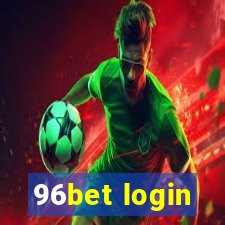 96bet login