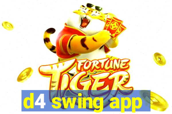 d4 swing app