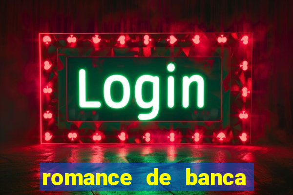 romance de banca digital 2021