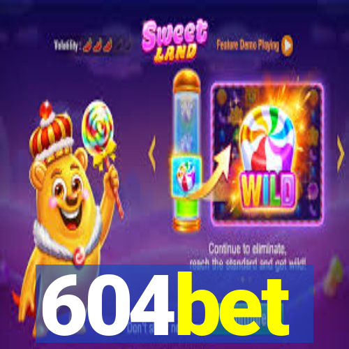 604bet