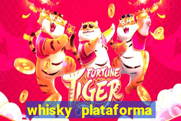 whisky plataforma de jogos