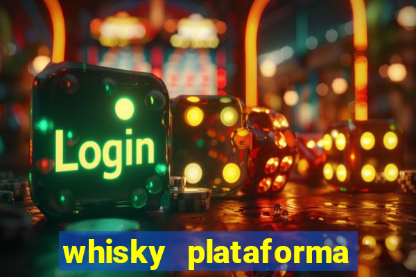 whisky plataforma de jogos