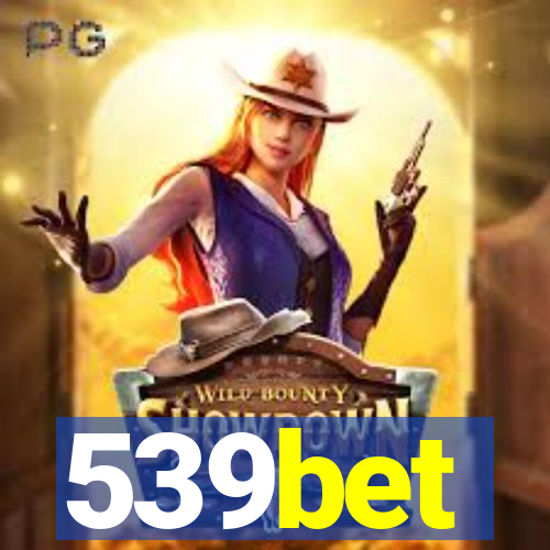 539bet