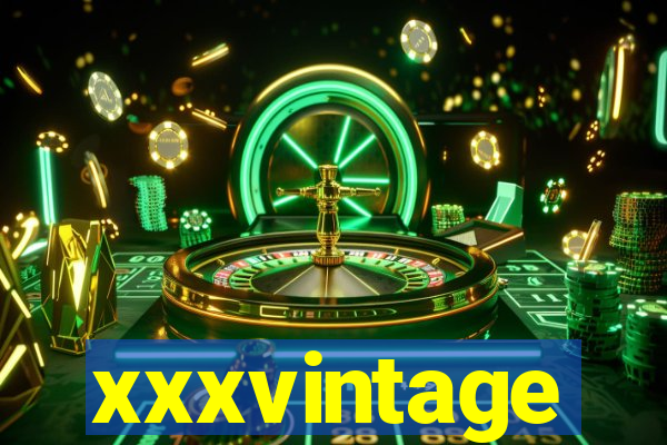 xxxvintage