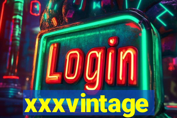 xxxvintage