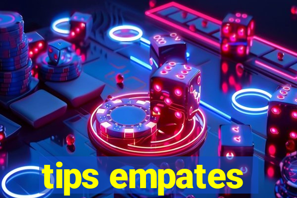 tips empates