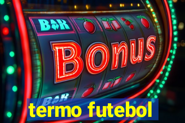 termo futebol