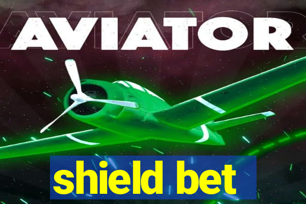 shield bet