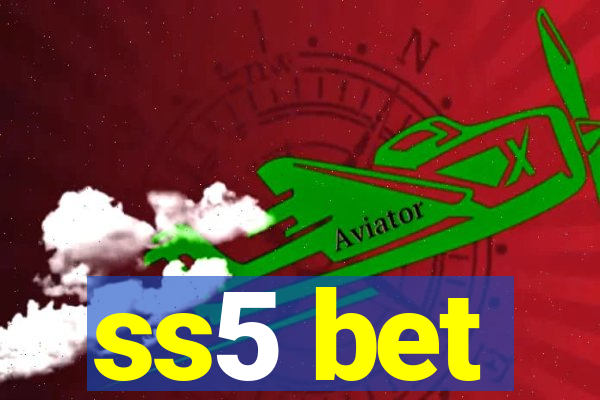 ss5 bet