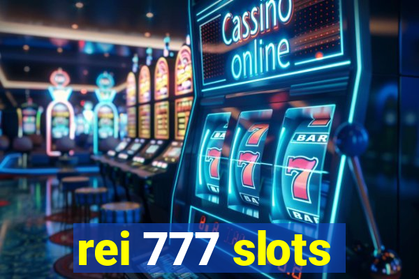 rei 777 slots