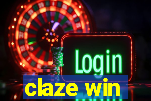 claze win