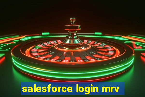 salesforce login mrv