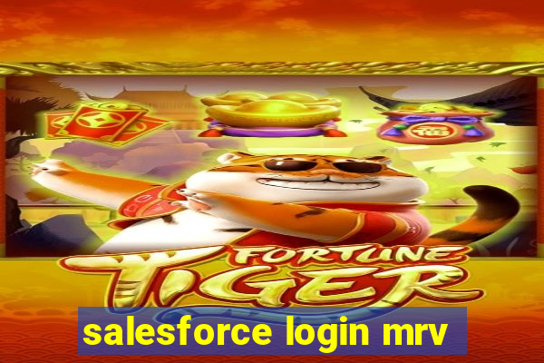 salesforce login mrv