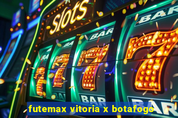 futemax vitoria x botafogo