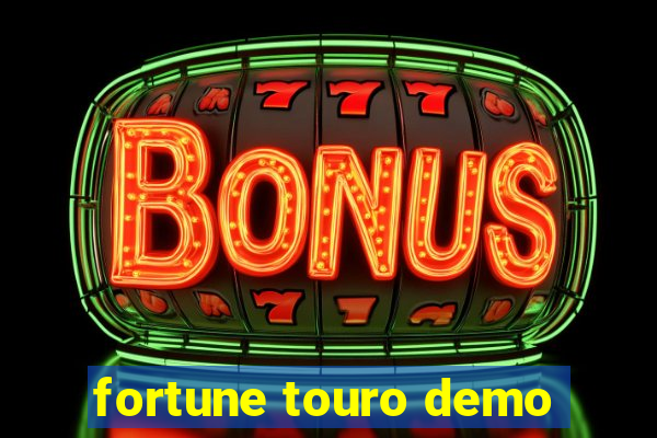 fortune touro demo