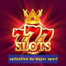 aplicativo da major sport