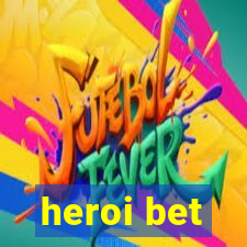 heroi bet