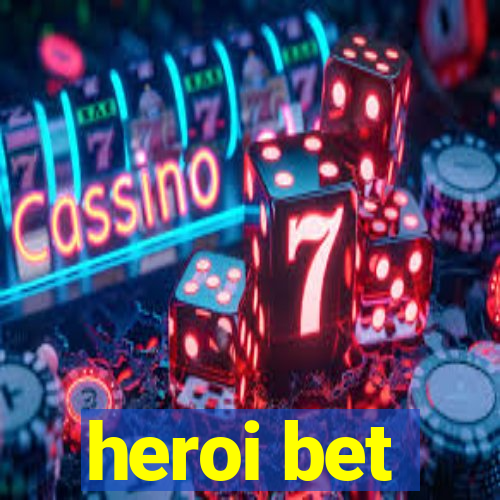 heroi bet