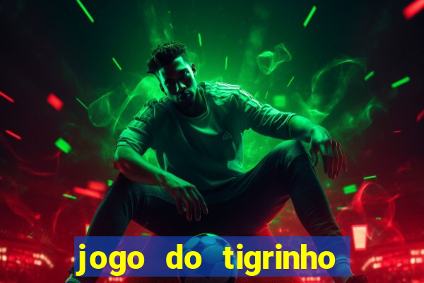 jogo do tigrinho pg soft