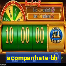 acompanhate bh