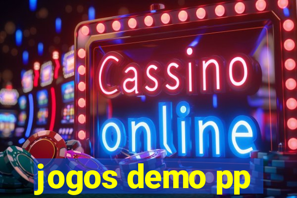 jogos demo pp