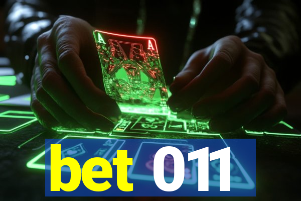 bet 011