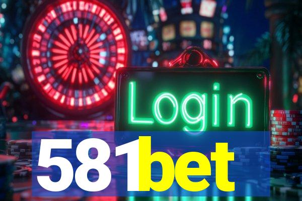 581bet