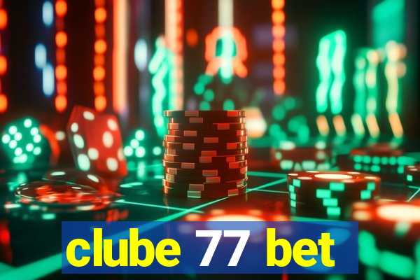 clube 77 bet