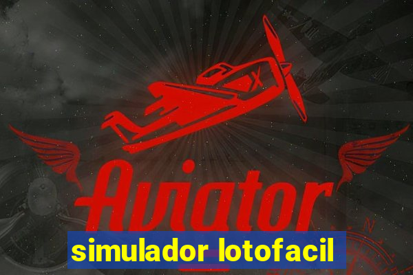 simulador lotofacil