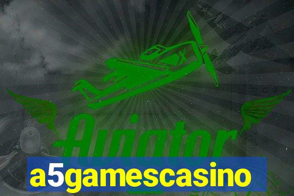 a5gamescasino