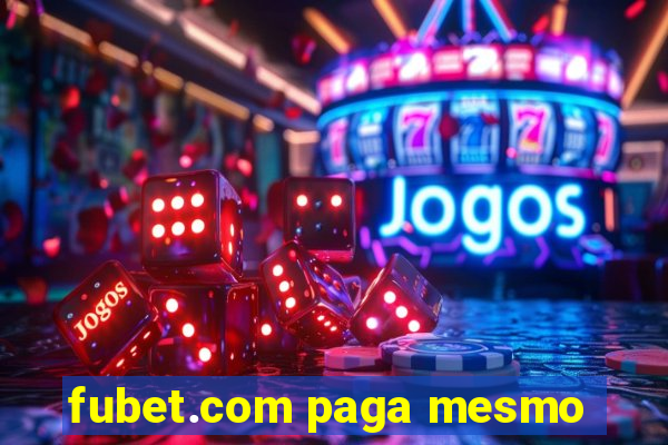 fubet.com paga mesmo