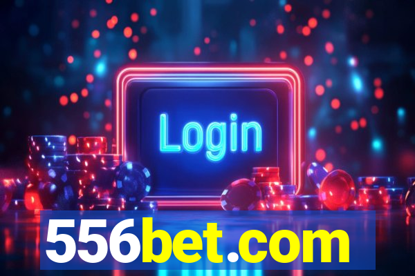 556bet.com