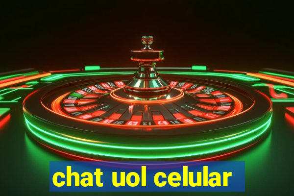 chat uol celular