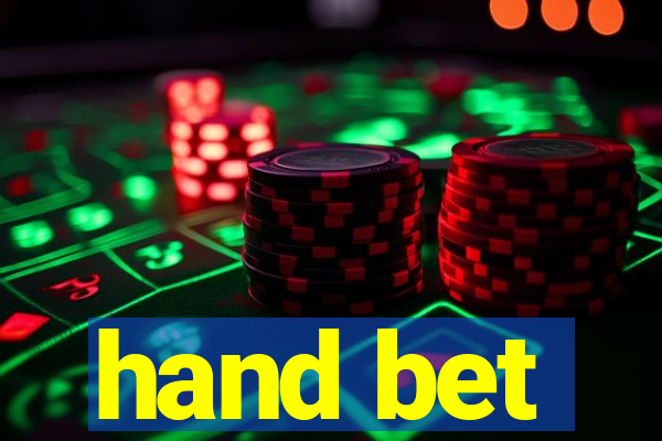 hand bet