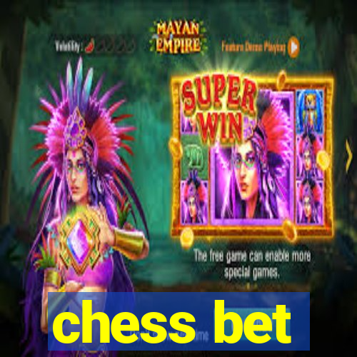 chess bet