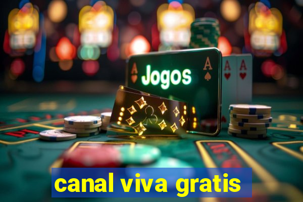 canal viva gratis