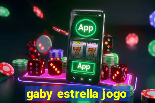 gaby estrella jogo