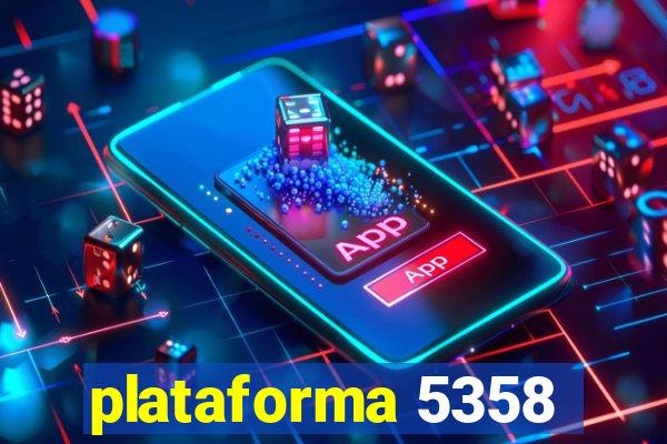 plataforma 5358